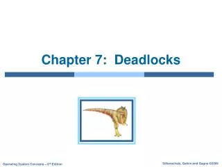 Chapter 7: Deadlocks