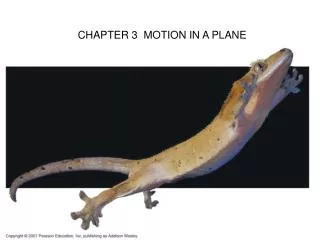 CHAPTER 3 MOTION IN A PLANE