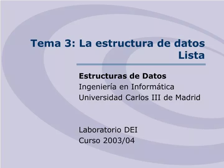 tema 3 la estructura de datos lista