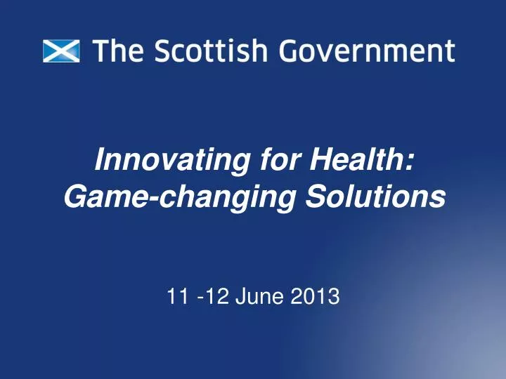innovating for health game changing solutions