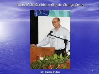 Work of the Caribbean Climate Change Centre