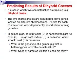 Predicting Results of Dihybrid Crosses