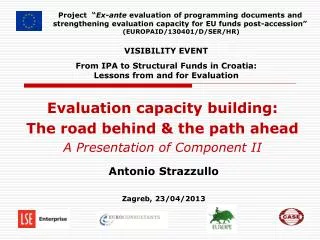 Evaluation capacity building: The road behind &amp; the path ahead A Presentation of Component II