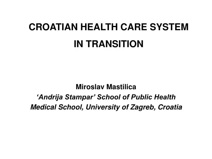 croatian health care system in transition