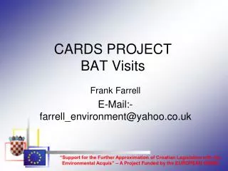CARDS PROJECT BAT Visits