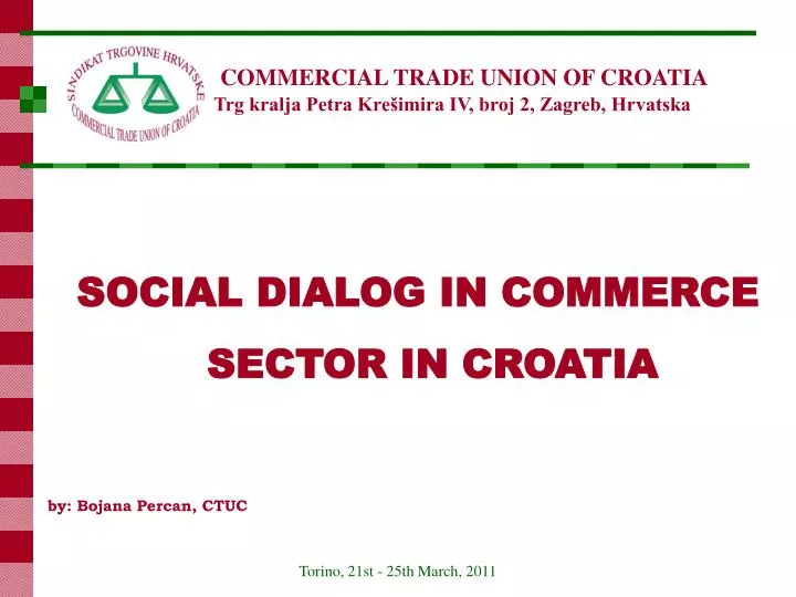 commercial trade union of croatia trg kralja petra kre imira iv broj 2 zagreb hrvatska