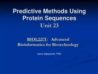 Predictive Methods Using Protein Sequences Unit 23