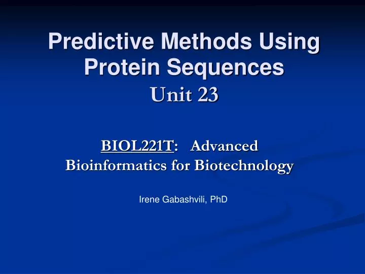 predictive methods using protein sequences unit 23