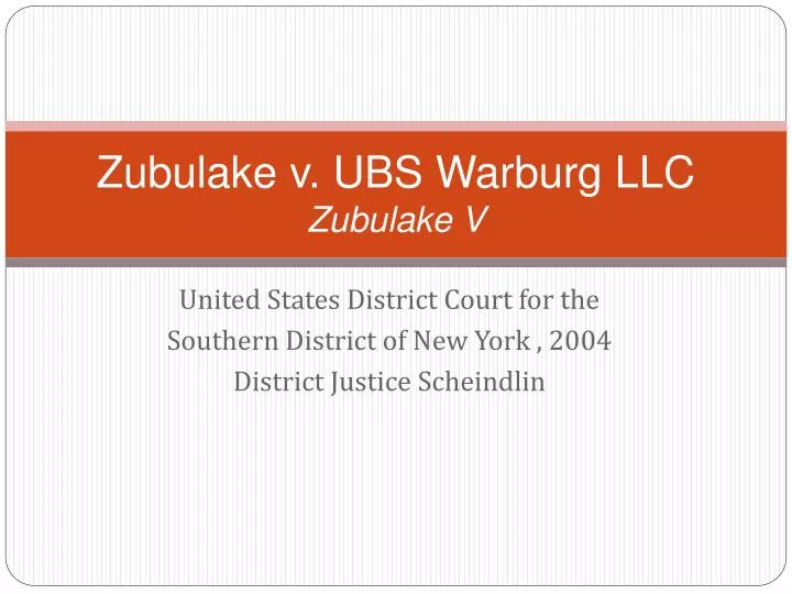 zubulake v ubs warburg llc zubulake v