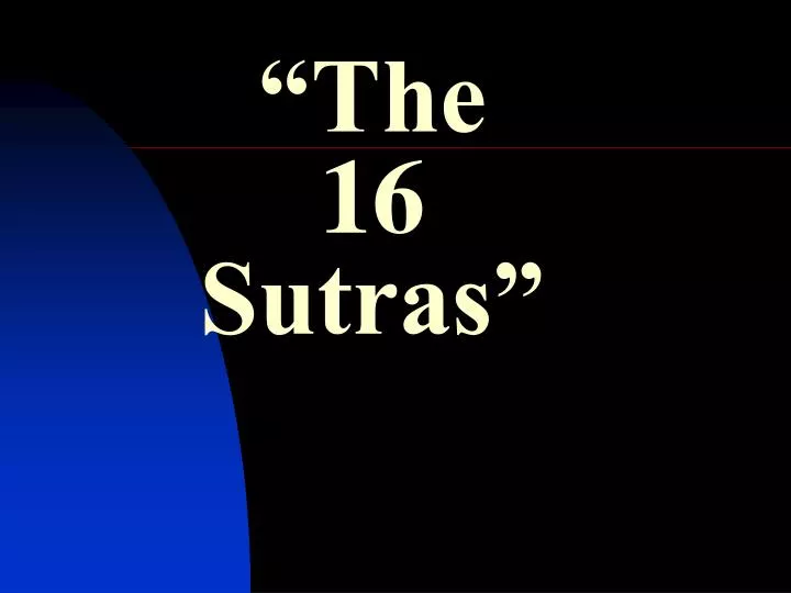 the 16 sutras