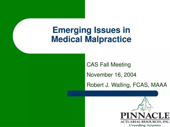 emerging issues in medical malpractice