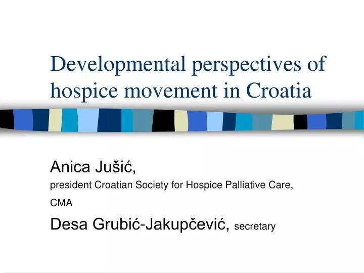 developmental perspectives of hospice movement in croatia