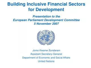 Jomo Kwame Sundaram Assistant Secretary-General Department of Economic and Social Affairs