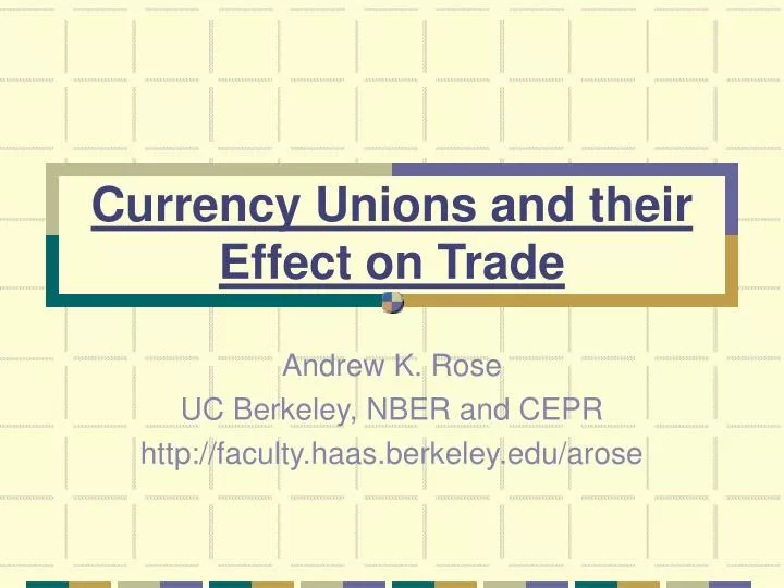 currency unions and their effect on trade