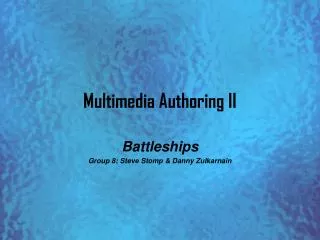 Multimedia Authoring II