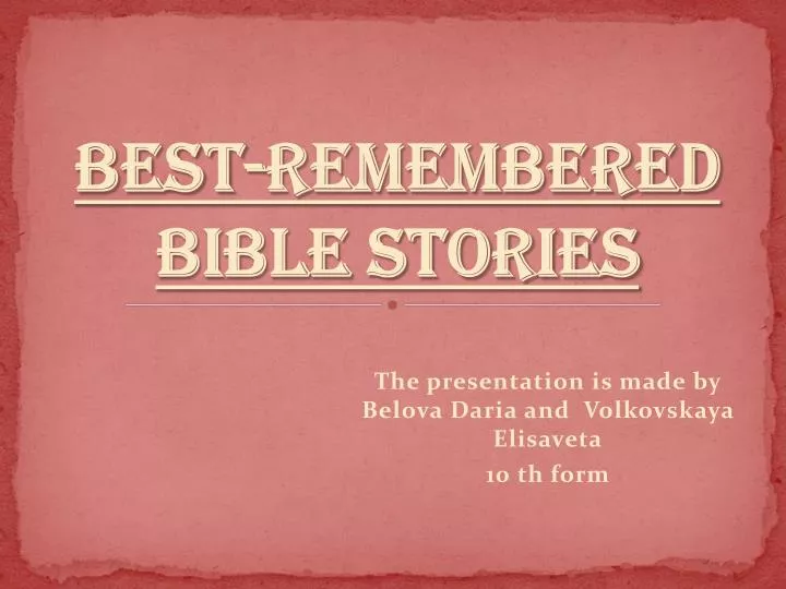 best remembered bible stories