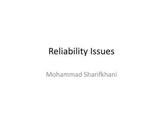 Reliability Issues