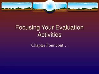 Focusing Your Evaluation Activities