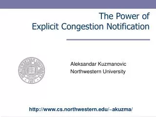 The Power of Explicit Congestion Notification