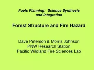Fuels Planning: Science Synthesis and Integration Forest Structure and Fire Hazard