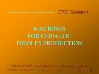 MACHINES FOR CERN-LHC DIPOLES PRODUCTION