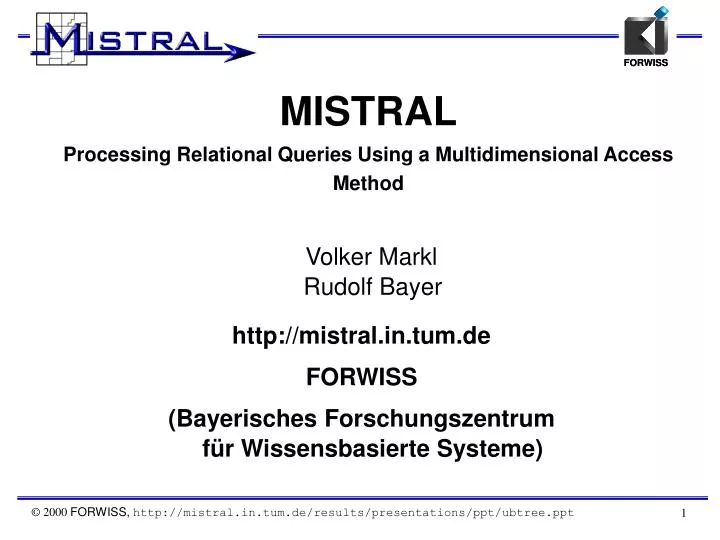 mistral processing relational queries using a multidimensional access method