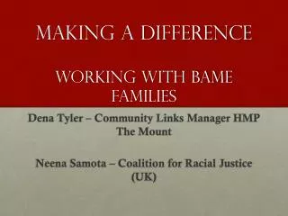 Making a difference working with BAME families