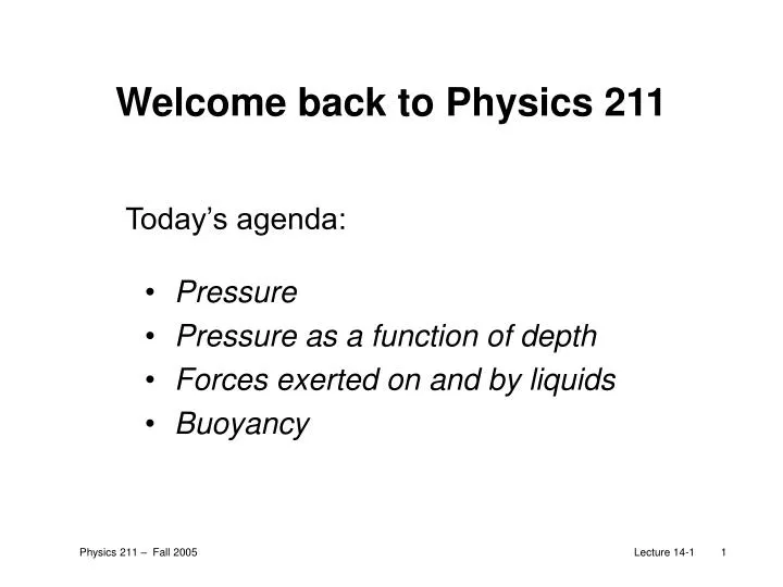 welcome back to physics 211