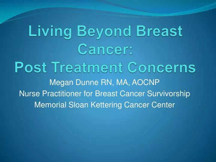 living beyond breast cancer post treatment concerns