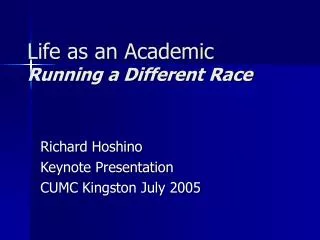 Life as an Academic Running a Different Race