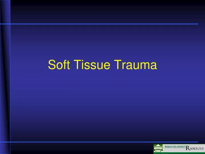 soft tissue trauma