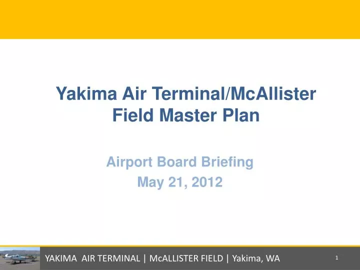 yakima air terminal mcallister field master plan