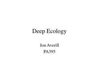 Deep Ecology