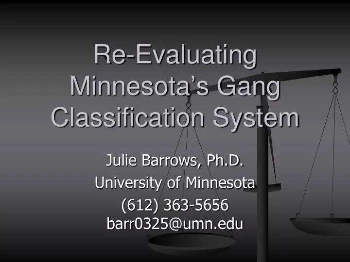 re evaluating minnesota s gang classification system