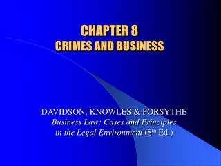 CHAPTER 8 CRIMES AND BUSINESS