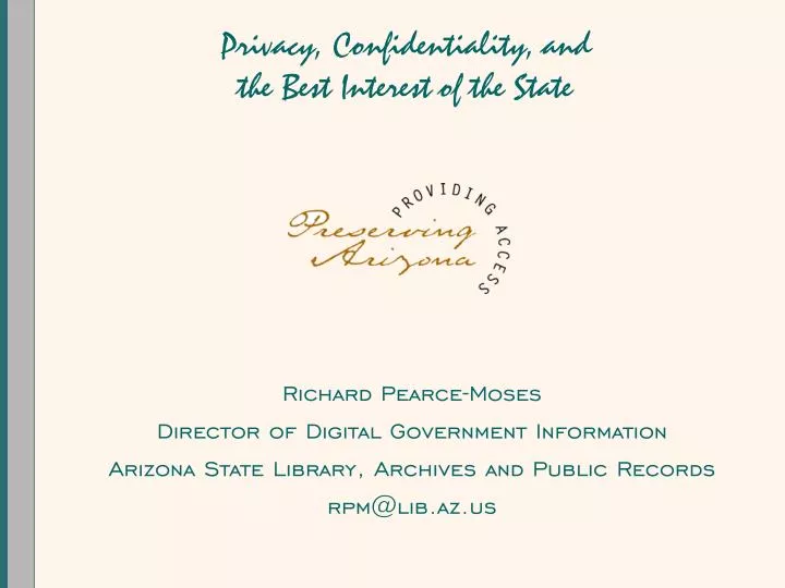 privacy confidentiality and the best interest of the state