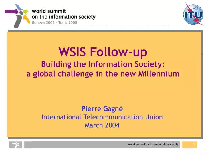 wsis follow up building the information society a global challenge in the new millennium