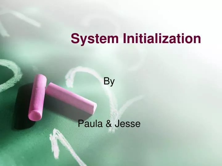 system initialization