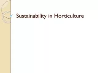 Sustainability in Horticulture