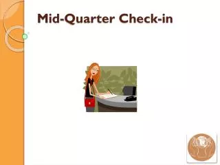 Mid-Quarter Check-in