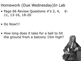 Homework (Due Wednesday)In Lab