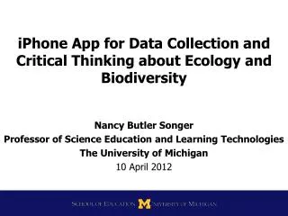 iPhone App for Data Collection and Critical Thinking about Ecology and Biodiversity
