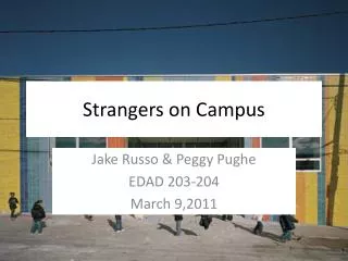 Strangers on Campus