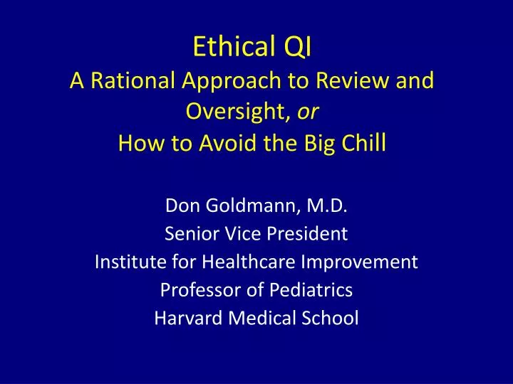 ethical qi a rational approach to review and oversight or how to avoid the big chi ll