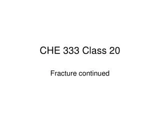 CHE 333 Class 20