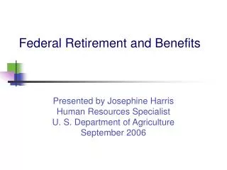 Federal Retirement and Benefits