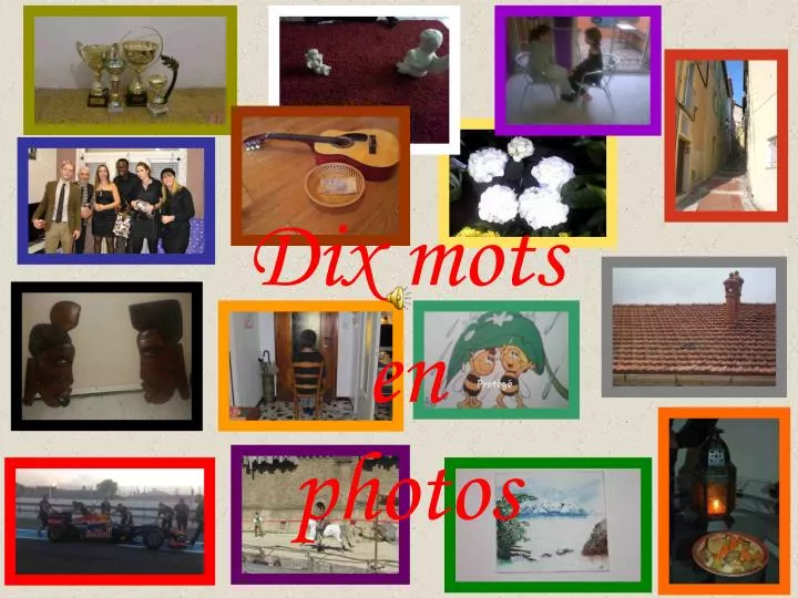 dix mots en photos