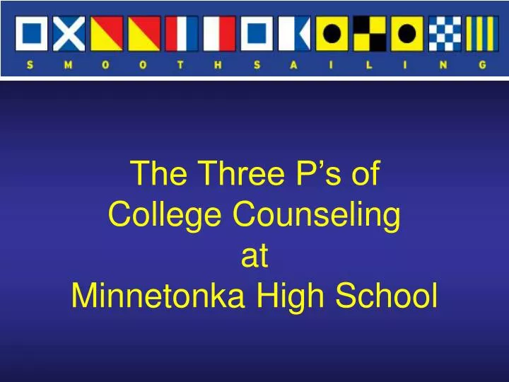 the three p s of college counseling at minnetonka high school