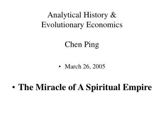Analytical History &amp; Evolutionary Economics Chen Ping