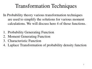 Transformation Techniques